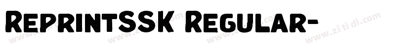 ReprintSSK Regular字体转换 ReprintSSK Regular字体转换